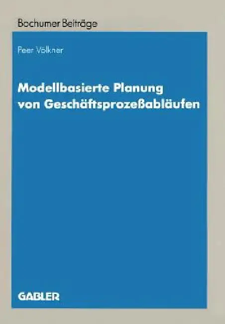Cover of Modellbasierte Planung Von Geschäftsprozeßabläufen