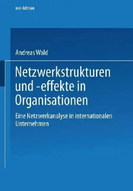 Cover of Netzwerkstrukturen Und -Effekte in Organisationen