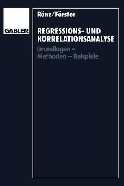 Cover of Regressions- Und Korrelationsanalyse