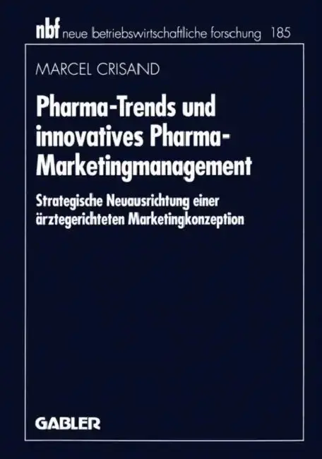Cover of Pharma-Trends Und Innovatives Pharma-Marketingmanagement