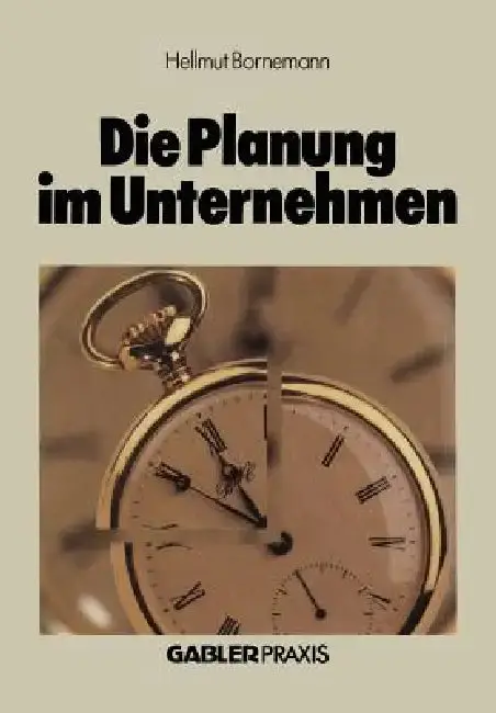 Cover of Die Planung Im Unternehmen