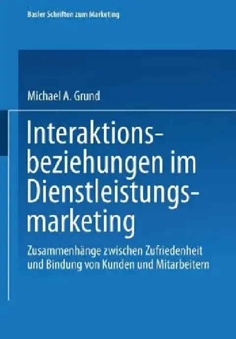 Cover of Interaktionsbeziehungen Im Dienstleistungsmarketing