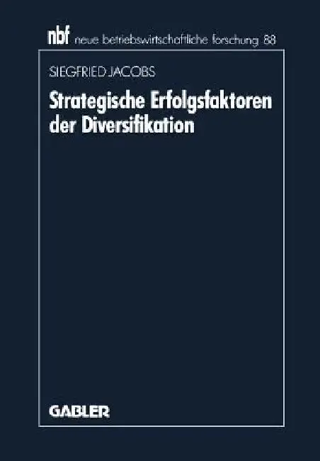 Cover of Strategische Erfolgsfaktoren Der Diversifikation