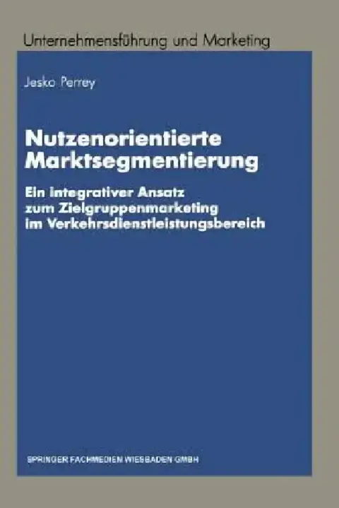 Cover of Nutzenorientierte Marktsegmentierung