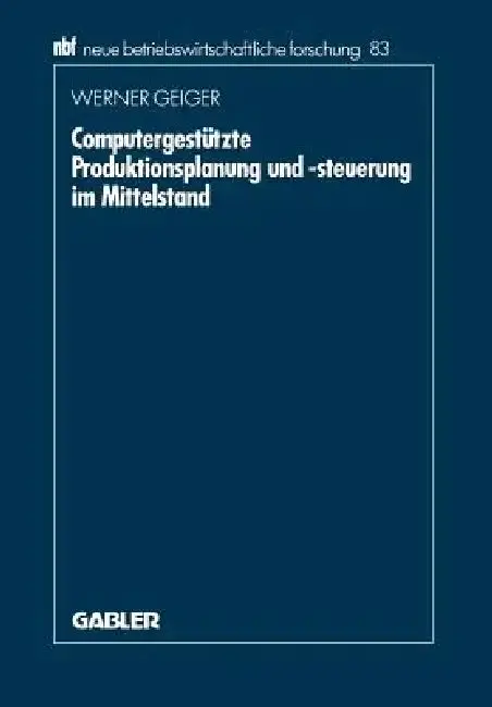 Cover of Computergestützte Produktionsplanung Und -Steuerung Im Mittelstand