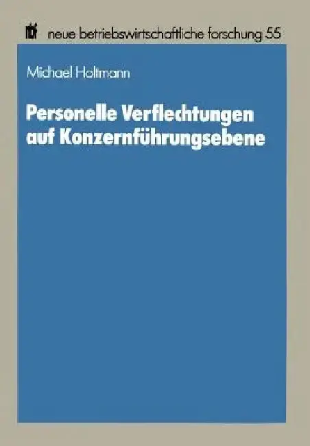 Cover of Personelle Verflechtungen Auf Konzernführungsebene