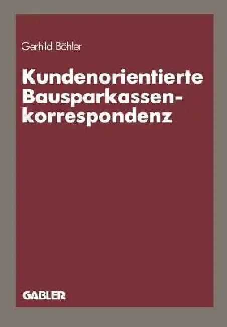 Cover of Kundenorientierte Bausparkassenkorrespondenz