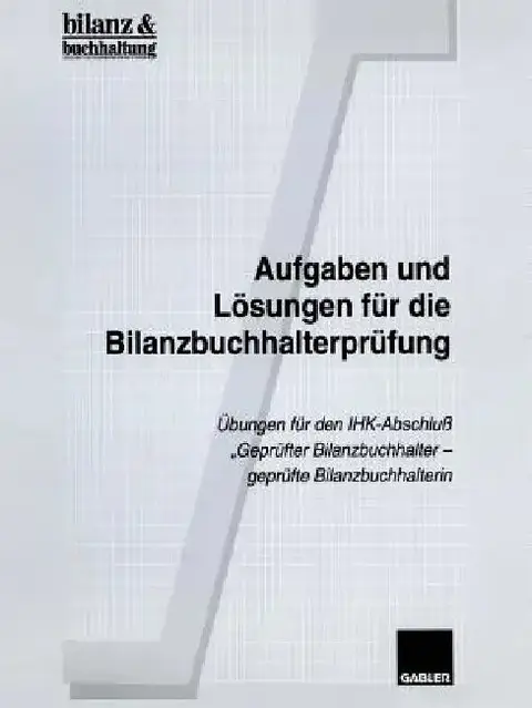 Cover of Aufgaben Und Lösungen Für Die Bilanzbuchhalterprüfung
