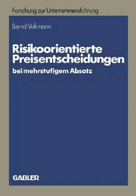 Cover of Risikoorientierte Preisentscheidungen Bei Mehrstufigem Absatz