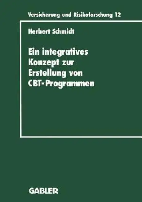 Cover of Ein Integratives Konzept Zur Erstellung Von Computer-Based-Training-Programmen