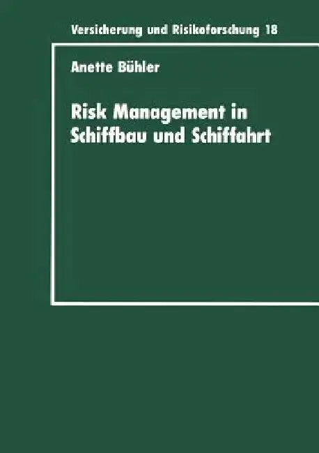 Cover of Risk Management in Schiffbau Und Schiffahrt