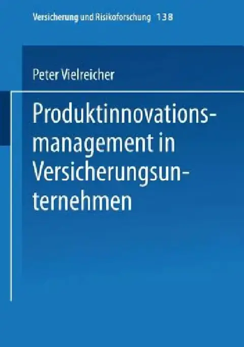Cover of Produktinnovationsmanagement in Versicherungsunternehmen