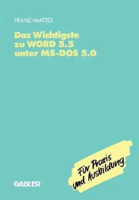 Cover of Das Wichtigste Zu Word 5.5 Unter Ms-DOS 5.0