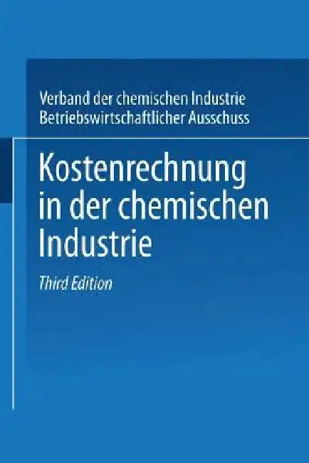 Cover of Kostenrechnung in Der Chemischen Industrie