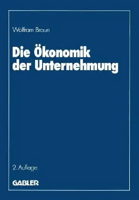 Cover of Die Ökonomik Der Unternehmung