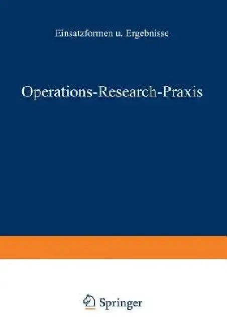 Cover of Operations-Research-PRAXIS -- Einsatzformen Und Ergebnisse