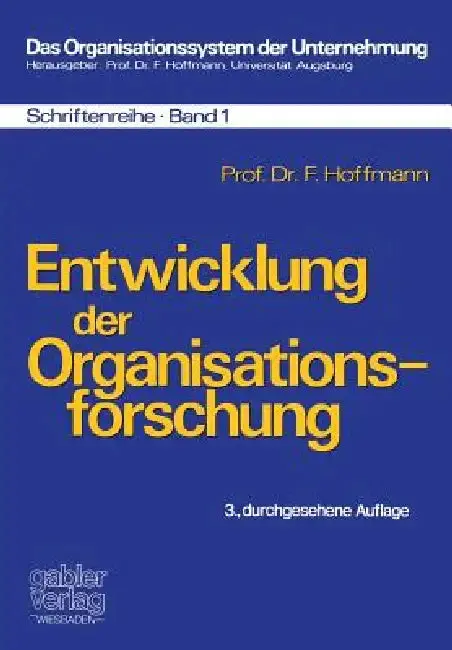 Cover of Entwicklung Der Organisationsforschung