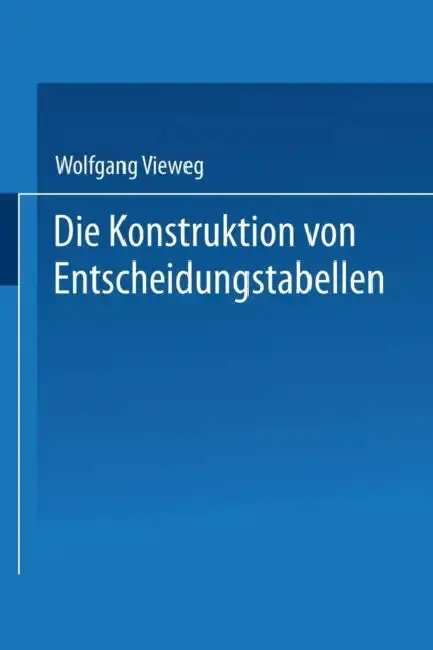 Cover of Die Konstruktion Von Entscheidungstabellen