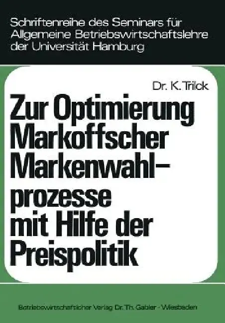 Cover of Zur Optimierung Markoffscher Markenwahlprozesse Mit Hilfe Der Preispolitik