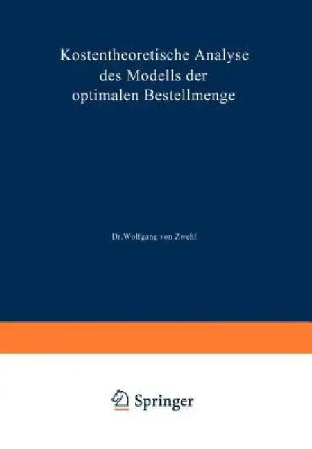 Cover of Kostentheoretische Analyse Des Modells Der Optimalen Bestellmenge