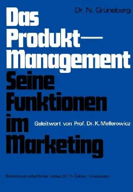 Cover of Das Produkt-Management Seine Funktionen Im Marketing