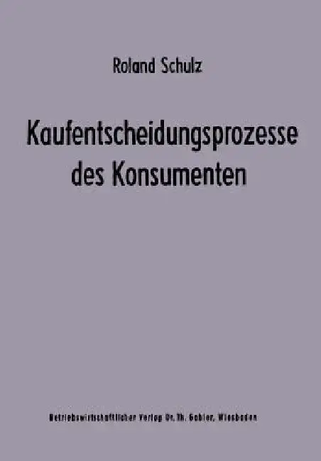 Cover of Kaufentscheidungsprozesse Des Konsumenten