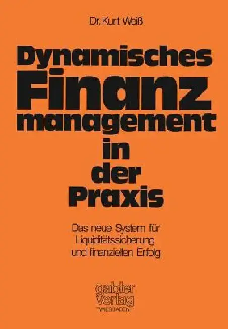Cover of Dynamisches Finanzmanagement in Der PRAXIS