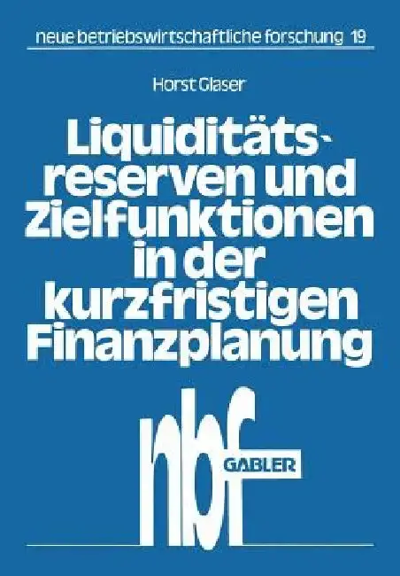Cover of Liquiditätsreserven Und Zielfunktionen in Der Kurzfristigen Finanzplanung