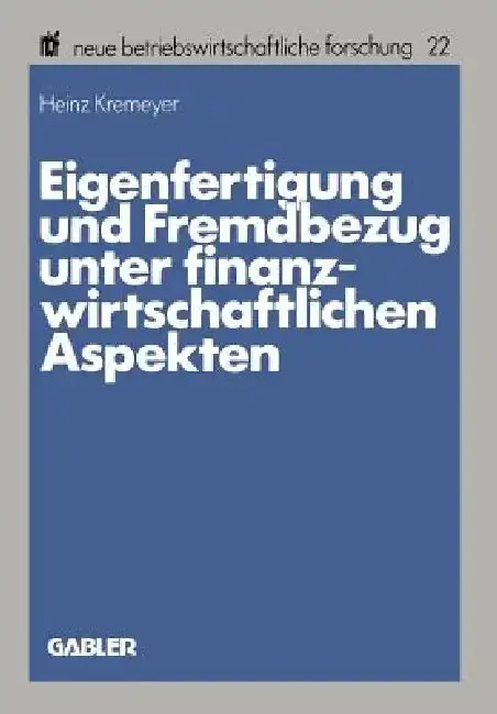 Cover of Eigenfertigung Und Fremdbezug Unter Finanzwirtschaftlichen Aspekten