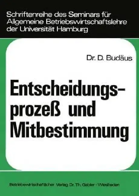 Cover of Entscheidungsprozeß Und Mitbestimmung
