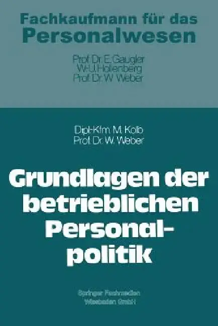 Cover of Grundlagen Der Betrieblichen Personalpolitik