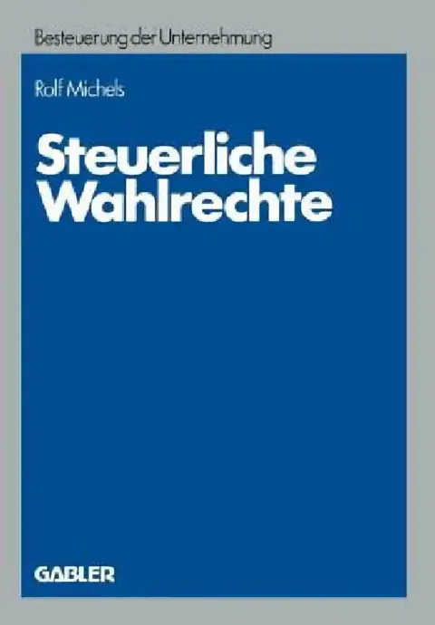 Cover of Steuerliche Wahlrechte