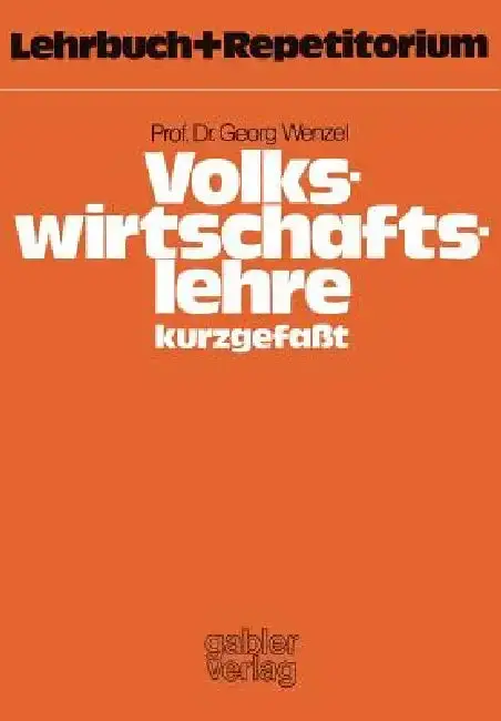 Cover of Volkswirtschaftslehre -- Kurzgefaßt