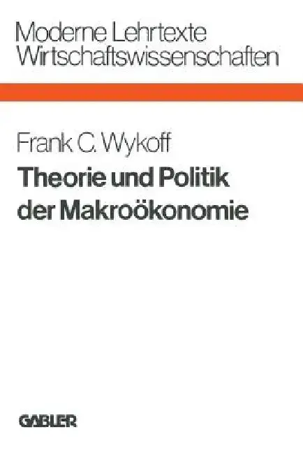 Cover of Theorie Und Politik Der Makroökonomie