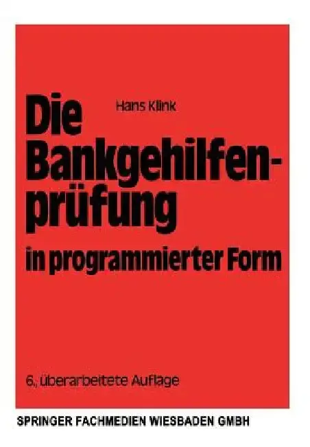 Cover of Die Bankgehilfenprüfung in Programmierter Form