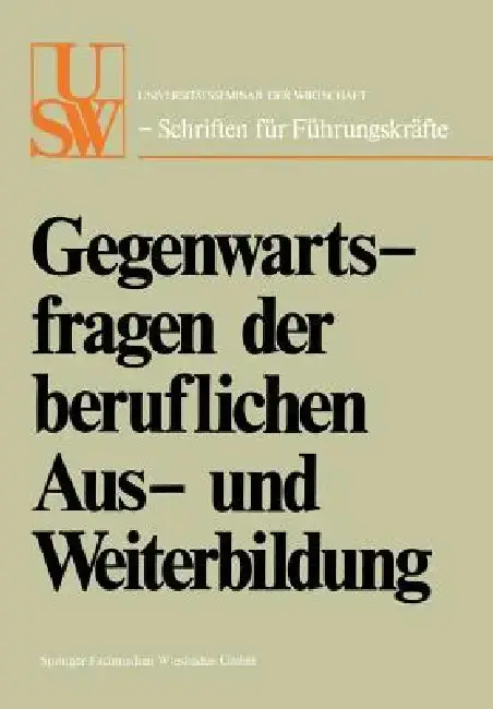 Cover of Gegenwartsfragen Der Beruflichen Aus- Und Weiterbildung
