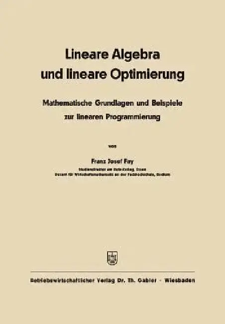 Cover of Lineare Algebra Und Lineare Optimierung