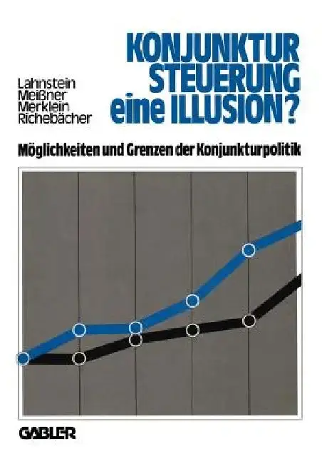 Cover of Konjunktursteuerung -- Eine Illusion?