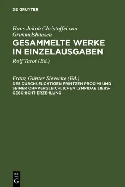 Cover of Des Durchleuchtigen Printzen Proximi Und Seiner Ohnvergleichlichen Lympidae Liebs-Geschicht-Erzehlung