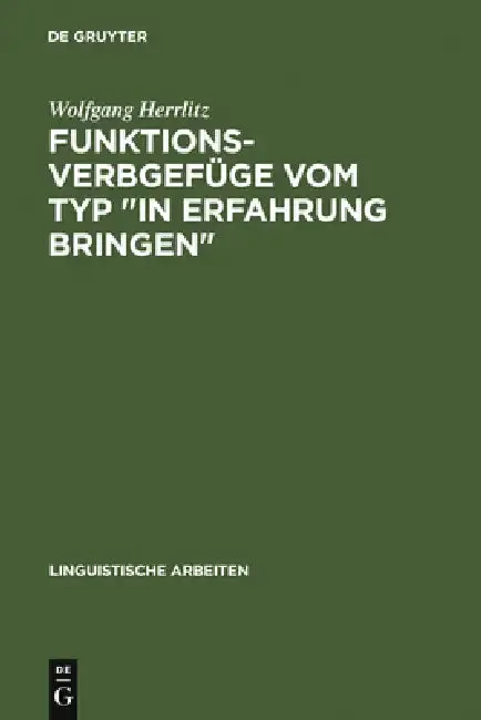 Cover of Funktionsverbgefüge vom Typ "in Erfahrung bringen"