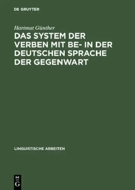 Cover of Das System Der Verben Mit Be- In Der Deutschen Sprache Der Gegenwart
