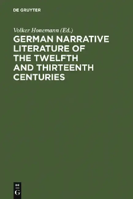 Cover of German Narrative Literature of the Twelfth and Thirteenth Centuries