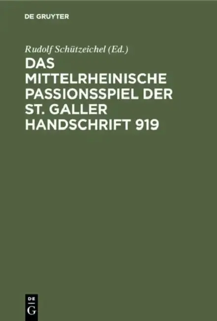 Cover of Das mittelrheinische Passionsspiel der St. Galler Handschrift 919