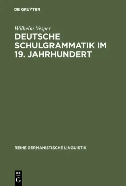 Cover of Deutsche Schulgrammatik im 19. Jahrhundert