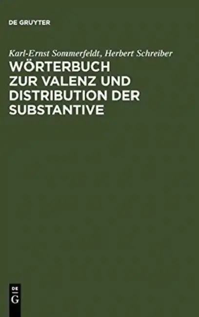 Cover of Wörterbuch Zur Valenz Und Distribution Der Substantive