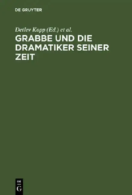 Cover of Grabbe Und Die Dramatiker Seiner Zeit
