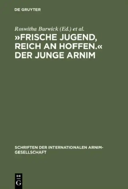 Cover of »Frische Jugend, Reich an Hoffen.« Der Junge Arnim