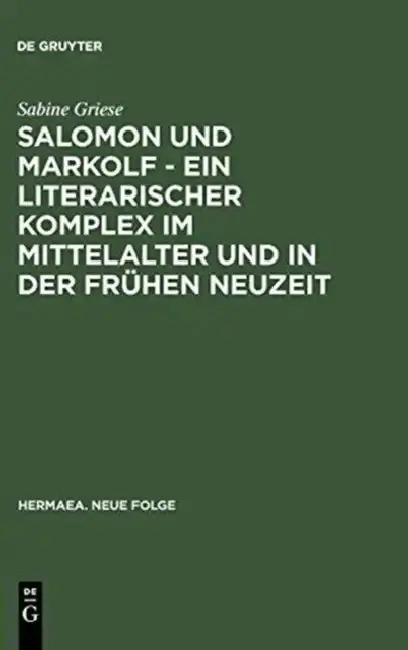 Cover of Salomon Und Markolf - Ein Literarischer Komplex Im Mittelalter Und in Der Frühen Neuzeit