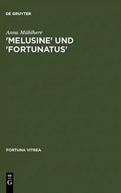 Cover of 'Melusine' Und 'Fortunatus'