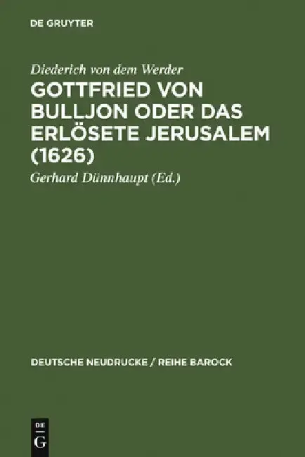 Cover of Gottfried Von Bulljon Oder Das Erlosete Jerusalem (1626)